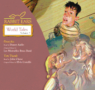 Rabbit Ears World Tales: Volume Seven: Pinocchio, Tom Thumb - Rabbit Ears, and Aiello, Danny (Read by), and Cleese, John (Read by)