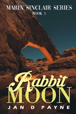 Rabbit Moon - Payne, Jan D