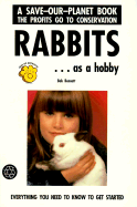 Rabbits as Hobby - T F H Publications, and Bennett, Bob