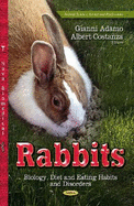 Rabbits: Biology, Diet & Eating Habits & Disorders