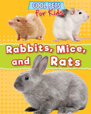 Rabbits, Mice, and Rats - Titmus, Dawn