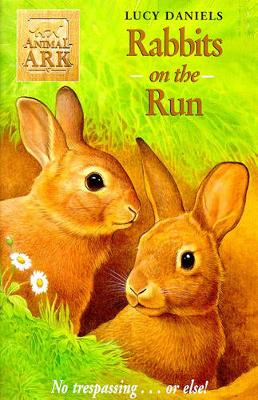 Rabbits on the Run - Daniels, Lucy