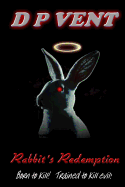 Rabbit's Redemption: Truth Conspiracy Book 2