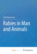 Rabies in Man and Animals