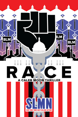 Race: A Caleb Moon Thriller - Slmn
