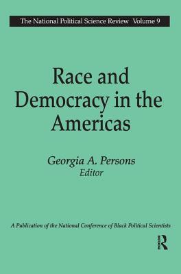 Race and Democracy in the Americas - Persons, Georgia A.