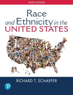 Race and Ethnicity in the United States - Schaefer, Richard
