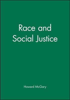 Race and Social Justice - McGary, Howard