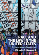 Race and the Law in the United States: A Contemporary Perspective