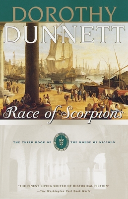 Race of Scorpions: Book Three of the House of Niccolo - Dunnett, Dorothy