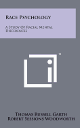 Race Psychology: A Study of Racial Mental Differences