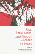 Race, Racialization & Anti-Racism in Canada and Beyond