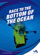 Race to the Bottom of the Ocean