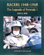 Racers 1948-1968: the Legends of Formula 1 - Doug Nye