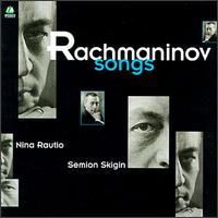 Rachamninov Songs - Nina Rautio (soprano); Semion Skigin (piano)