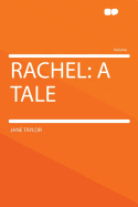 Rachel: A Tale