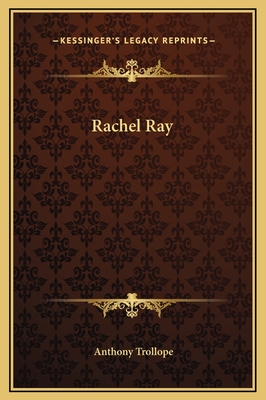 Rachel Ray - Trollope, Anthony