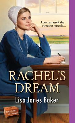 Rachel's Dream - Baker, Lisa Jones