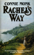 Rachel's Way - Monk, Connie