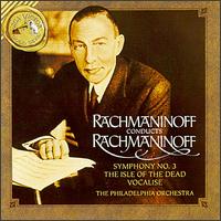 Rachmaninoff Conducts Rachmaninoff - Philadelphia Orchestra; Sergey Rachmaninov (conductor)