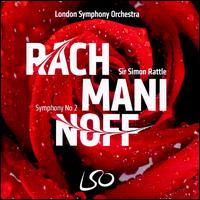 Rachmaninoff: Symphony No. 2 - London Symphony Orchestra; Simon Rattle (conductor)