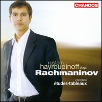 Rachmaninov: Complete tudes-Tableaux - Rustem Hayroudinoff (piano)
