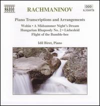 Rachmaninov: Piano Transcriptions and Arrangements - Idil Biret (piano)