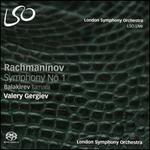 Rachmaninov: Symphony 1; Balakirev: Tamara