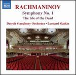 Rachmaninov: Symphony No. 1; The Isle of the Dead