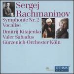 Rachmaninov: Symphony No. 2; Vocalise