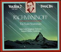 Rachmaninov: The 3 Symphonies - St. Louis Symphony Orchestra; Leonard Slatkin (conductor)