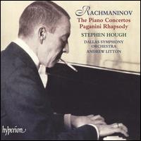 Rachmaninov: The Piano Concertos; Paganini Rhapsody - Stephen Hough (piano); Dallas Symphony Orchestra; Andrew Litton (conductor)