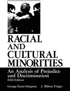 Racial and Cultural Minorities: An Analysis of Prejudice and Discrimination