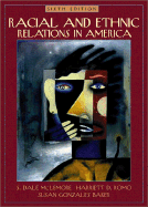 Racial and Ethnic Relations in America - McLemore, S Dale, and Romo, Harriett D, and Gonzalez Baker, Susan