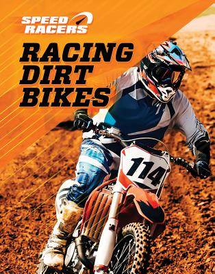 Racing Dirt Bikes - Katirgis, Jane (Revised by), and Holter, James