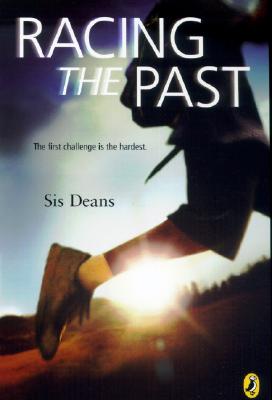 Racing the Past - Deans, Sis