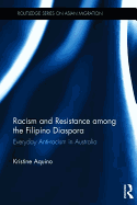 Racism and Resistance among the Filipino Diaspora: Everyday Anti-racism in Australia