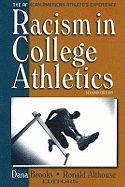 Racism in College Athletics: The African-American Athlete's Experience
