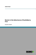 Racism in the Adventures of Huckleberry Finn