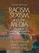 Racism, Sexism, and the Media: The Rise of Class Communication in Multicultural America