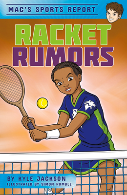 Racket Rumors - Jackson, Kyle