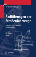 Radf?hrungen Der Stra?enfahrzeuge: Kinematik, Elasto-Kinematik Und Konstruktion