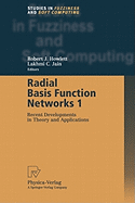 Radial Basis Function Networks 1: Recent Developments in Theory and Applications