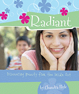 Radiant: Discovering Beauty from the Inside Out