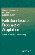 Radiation-Induced Processes of Adaptation: Research by Statistical Modelling