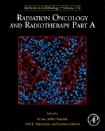 Radiation Oncology and Radiotherapy, Part a: Volume 172