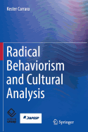 Radical Behaviorism and Cultural Analysis