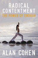 Radical Contentment: The Power of Enough