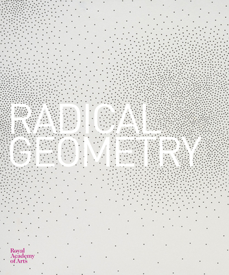 Radical Geometry: Modern Art of South America from the Patricia Phelps de Cisneros Collection - Perez-Barreiro, Gabriel, and Garcia, Maria Amalia, and Whitelegg, Isobel