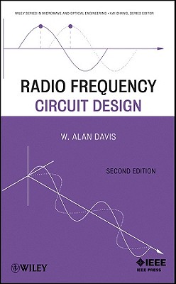 Radio Frequency Circuit Design - Davis, W Alan